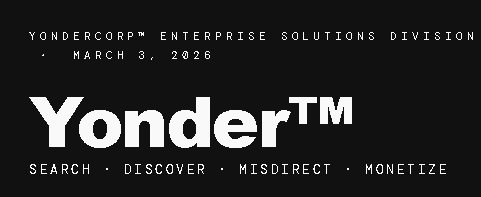 YonderCorp™ Announces “Intent Capture Without Fulfillment”™