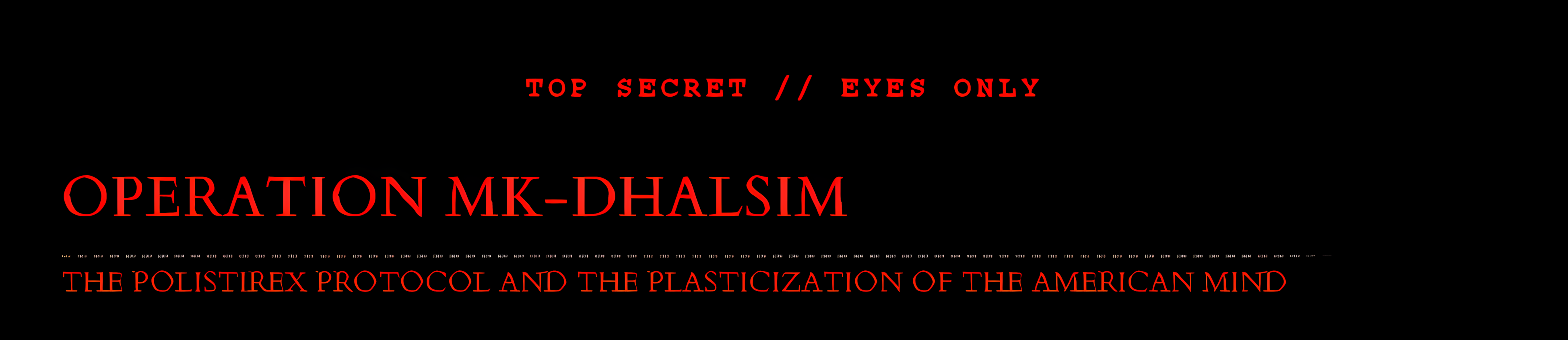 Top Secret // Eyes Only – OPERATION MK-DHALSIM